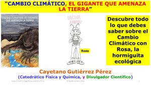 "Cambio Climático, el gigante que amenaza la Tierra" (Cayetano Gutiérrez Pérez, Catedrático Física y Química y Divulgador Científico) @ CEIP Gregorio Miñano