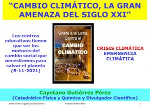 «Cambio climático: La gran amenaza del s. XXI» (Cayetano Gutiérrez Pérez, Divulgador científico) @ I.E.S. "Isaac Peral", de Cartagena