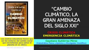 Charla “Cambio climático, la gran amenaza del siglo 21” (Cayetano Gutiérrez Pérez, Divulgador Científico) @ Universidad Popular (Cartagena)