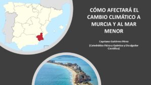 Charla «Cómo afectará el Cambio Climático a Murcia y al Mar Menor» (Cayetano Gutiérrez Pérez, Divulgador científico) @ CIFEA Molina de Segura